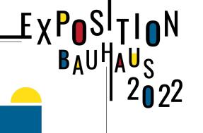 Exposition Bauhaus 2022